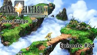 Let's Play Final Fantasy 9 Ep. 34 - Le retour des qu&ecirc;tes annexes