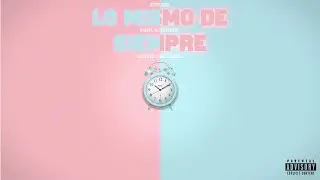 LO MISMO DE SIEMPRE [PROD. ANSWERINC]