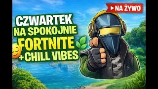 „Czwartek na spokojnie – Fortnite + chill vibes 😌🌿 | #reklama #EpicPartner