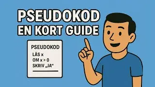 Pseudokod - Enkelt F&ouml;rklarat