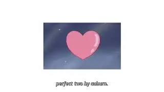 perfect two - auburn (slowed)