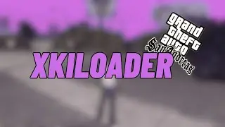 XKILOADER GTA SA ANDROID 32 BIT AND 64 BIT