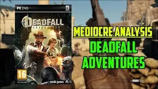 Посредственный анализ: приключения в Deadfall