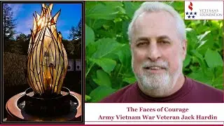 The Faces of Courage - Veterans Memorial & Support Foundation Board Member, Jack Hardin