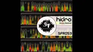 SFR053 - Hidro - Drunky (Alex Bessofen Remix)