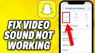How To Fix Snapchat Video Sound Not Working (2025)