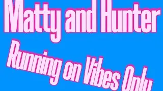 How to ruin a podcast: Running On Vibes Only Ep 1