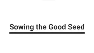 Sowing the Good Seed | By Master's Voice | Rearranged by Daniel Agbo