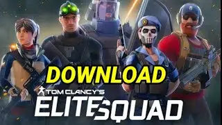 How to download Tom Clancy's Elite Squad Android