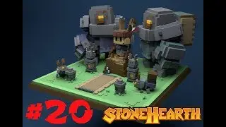 Stonehearth #20 Геомант