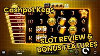 Cashpot Kegs Slot Review, Bonus Features & More!