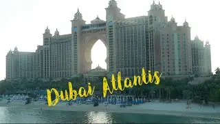 Commuter Tour at Dubai Atlantis via Palm Monorail | Quick Guide