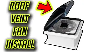 Ceiling Vent Fan Install | RV | Motorhome | Camper | Travel Trailer