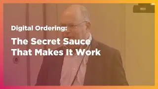 Digital Ordering: The Secret Sauce That Makes It Work