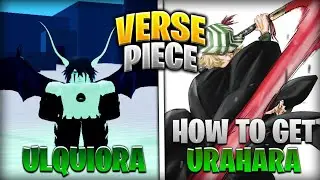 Verse Piece | VALENTINE EVENT | Showcase + Tutorial Como Obter Ulquiora e Urahara #versepiece