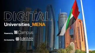 Digital Universities MENA 2022: Highlights from Abu Dhabi