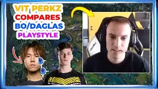 PERKZ Compares VIT BO and DAGLAS Playstyle 🤔