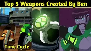 Ben 10: Top 5 Weapons Created By Ben || Weapons Of Ben || Explained In Hindi