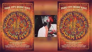 Adam Ives Memorial Concert: 2026-01-04 - Park City Music Hall; Bridgeport, CT (Complete Show) 4KPRO