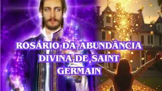 Rosário da ABUNDÂNCIA DIVINA de Saint Germain