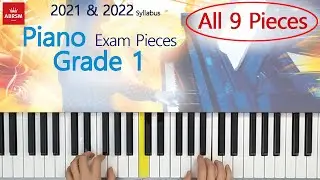 ABRSM Piano Grade 1 - All 9 PIECES - 2021&2022