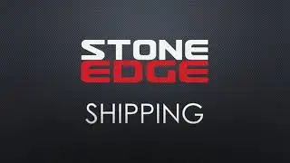 Shipping with the Stone Edge Order Manager - Part 1