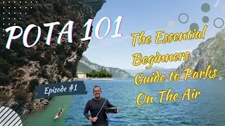 POTA 101: The Essential Beginner's Guide to Parks on the Air - Episode 1 #pota #hamradio #antenna
