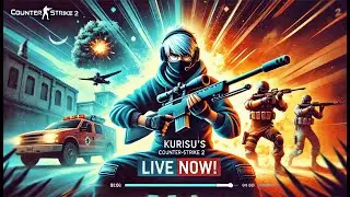 Counter-Strike 2 - Kurisu - LIVE PC