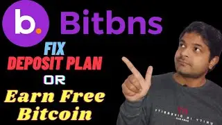 #Bitbns exchange || Fix deposit plan || Earn free #bitcoin worth of 100rs🤑