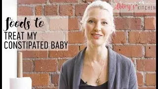 My Baby is Constipated! Foods to Relieve Baby Constipation | Toilet Talks
