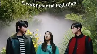 Animated Comic Strips : Environmental Pollution (Based on Kdrama: True Beuty)