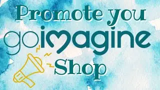 Goimagine, Promote Your Shop! Video number 3 in the series on promoting your Goimagine listings.