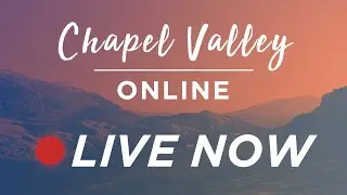 The Power Of Communion | Chapel Valley Online
