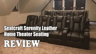 Seatcraft Serenity Leather Home Theater Seating - Review 2023