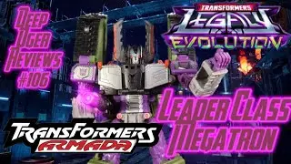 Transformers Legacy Evolution Leader Class Armada Megatron | Deep Oger Reviews #106