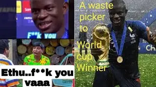 N'Golo Kante thug life & life story Tamil. football Tamil.