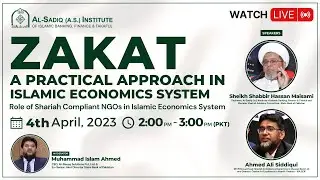 Zakat A Practical Approach in Islamic Economics System | Al-Sadiq (a.s) Institute