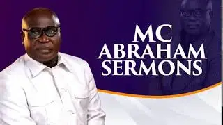 Mc Abraham Sermons Live Stream Day 2