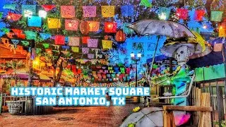 Historic Market Square - San Antonio, Texas Walkthrough - Mexican Marketplace