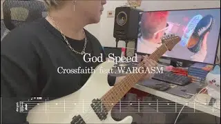 Crossfaith - God Speed feat. WARGASM 【Guitar Cover + Tabs】