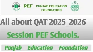 QAT 2025-2026 Basic Information  || Basic Information about PEF QAT of 2025_2026 Session  