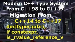 C++ #05: Migration From C++14 to C++17 - if constexpr
