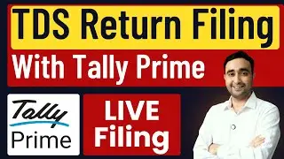 TDS Return Filing 2026 | TDS Return Filing with TallyPrime7.0 | TDS Return Filing in Hindi.