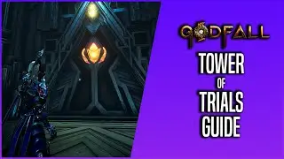 Godfall Tower of Trials Guide