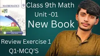 Class 9th Math New Book Review Exercise 1 Question 1-Review Exercise 1-9th Math-9th Maths New Book