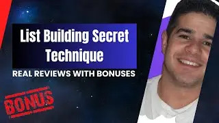 List Building Secret Technique Review + Four Bonuses, Worth $1297