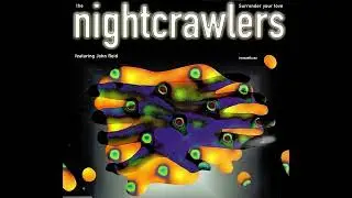 Surrender Your Love (lyrics) - John Reid & Nightcrawlers