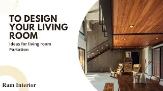 Modern living room Partation ideas | Best interior firm | #TheMostBeautifulMovement | raminterior