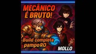 MEC&Acirc;NICO &Eacute; BRUTO! Minha build completa - Ragnarok
