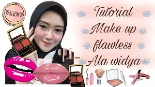 MAKE UP FLAWLESS ALA WIDYA || TUTORIAL MAKE UP EPS 3